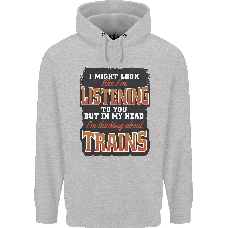 Super Deal In My Head I'm Thinking About Trains Funny Mens 80% Cotton Hoodie