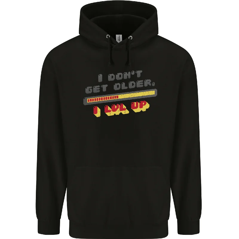 Final Sale I Don't Get Older Funny Gaming Gamer Birthday Mens 80% Cotton Hoodie