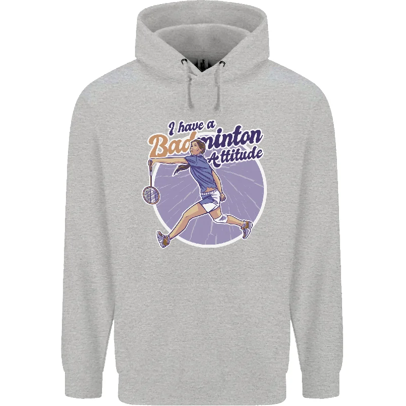 Super Bargain I Have a Badminton Attitude Mens 80% Cotton Hoodie