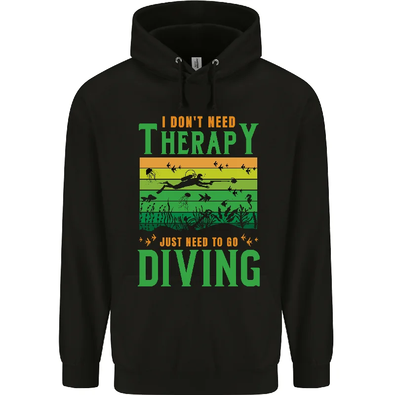 Incredible Offers I Don't Need Therapy Funny Scuba Diving Diver Mens 80% Cotton Hoodie