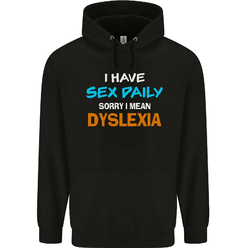 Today’s Deal I Have Sex Daily Dyslexia Funny Slogan Mens 80% Cotton Hoodie