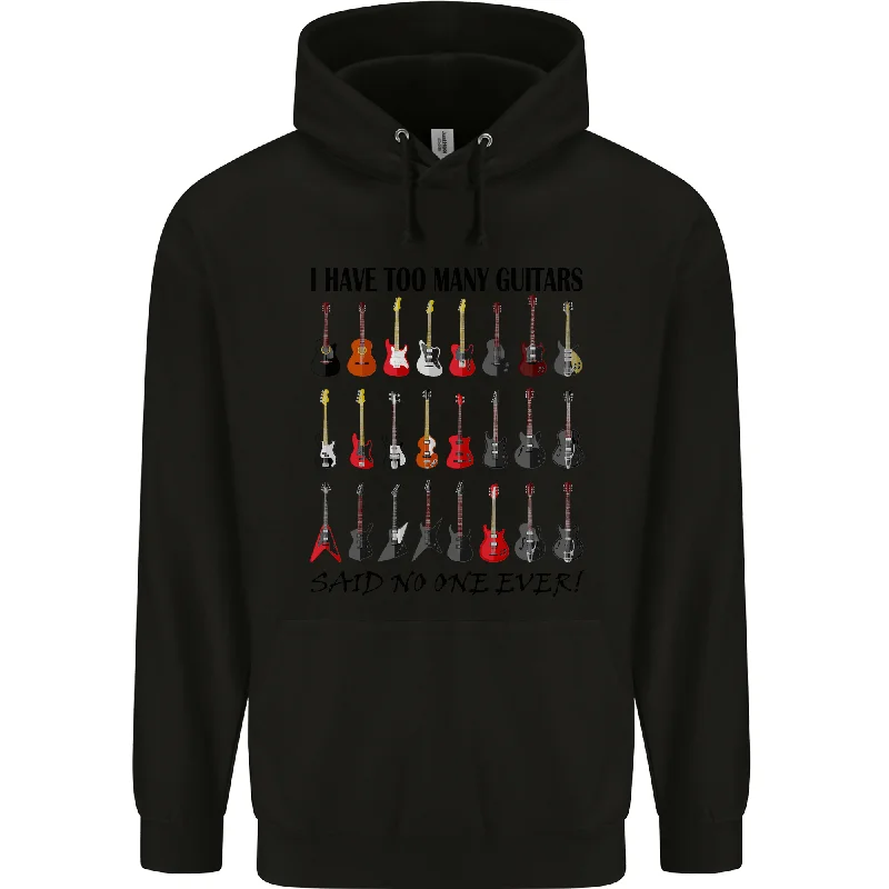 Weekend Deal I Have Too Many Guitars Funny Guitarist Mens 80% Cotton Hoodie