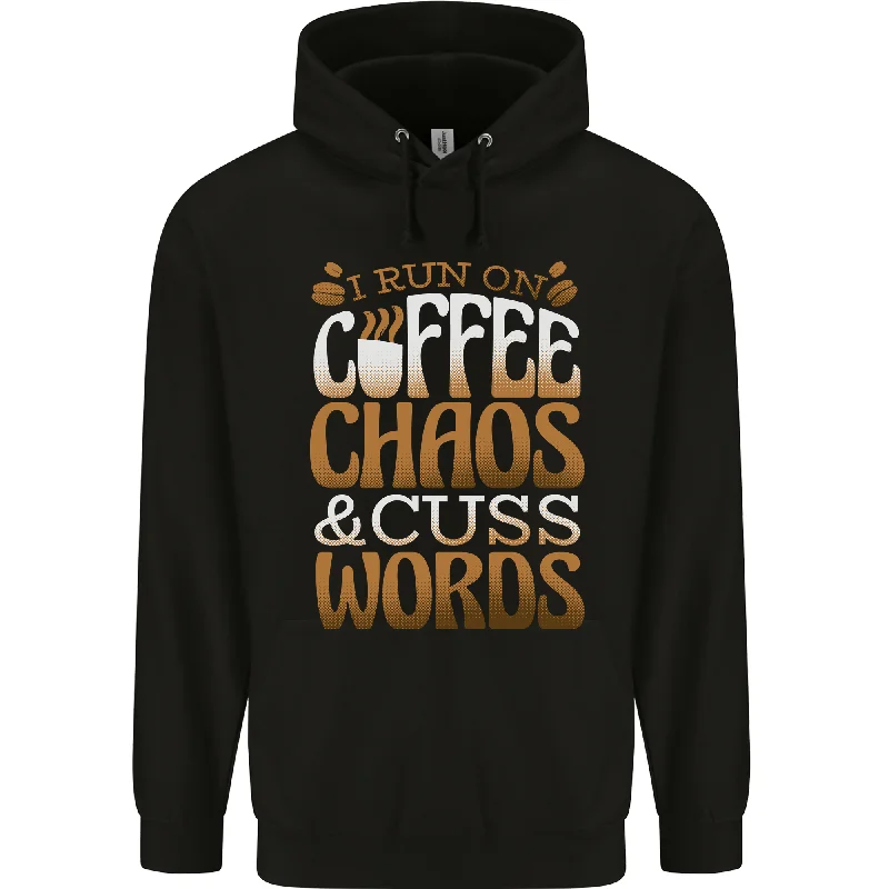 Deal Mania I Run on Coffee Chaos and Cuss Words Mens 80% Cotton Hoodie