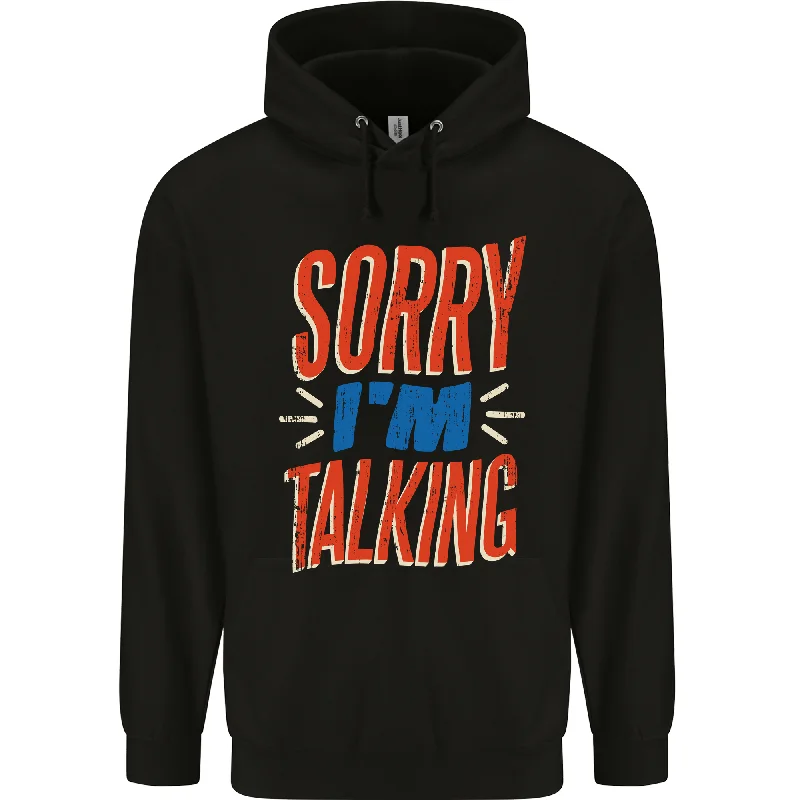Huge Discounts Im Talking Funny Sarcasm Sarcastic Slogan Mens 80% Cotton Hoodie