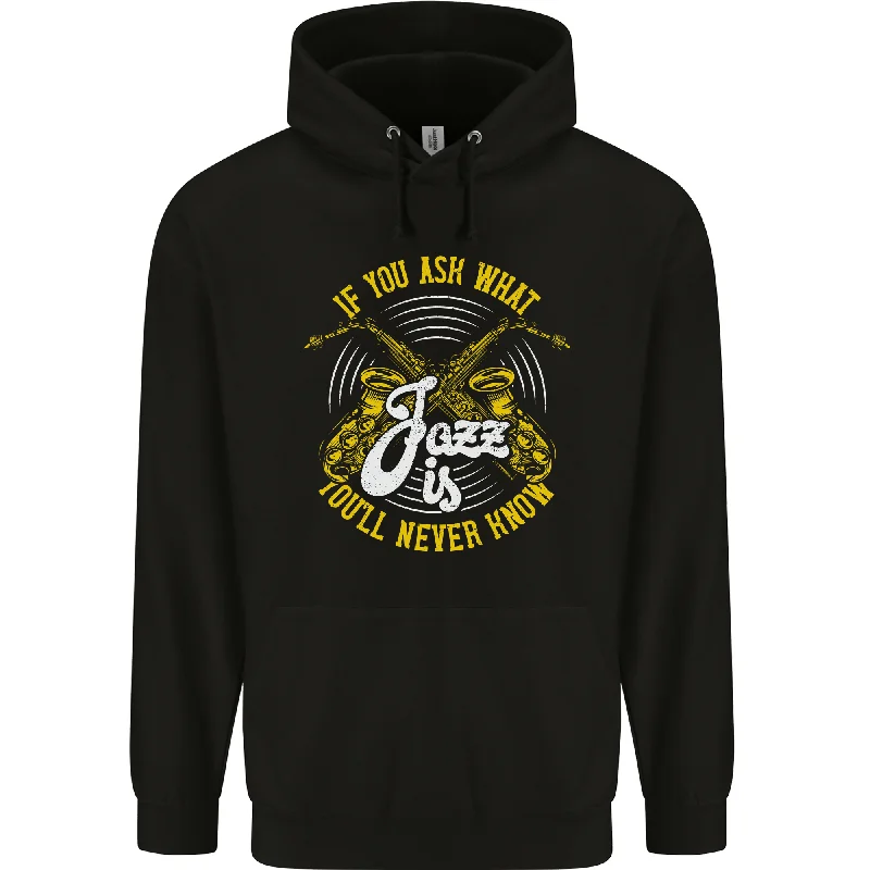 Deal of the Week If You Ask What Jazz Is Music Mens 80% Cotton Hoodie