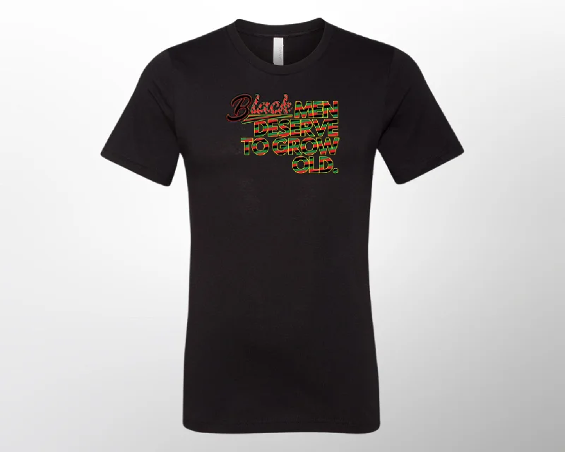 Price Drop Alert Black Men Deserve to Grow Old Tshirt