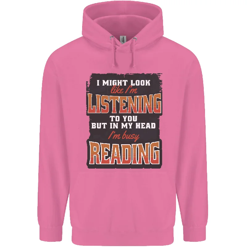 Price Reduction In My Head I'm Busy Reading Bookworm Mens 80% Cotton Hoodie
