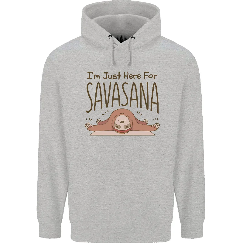 Price Drop Im Just Here for the Savasana Funny Yoga Mens 80% Cotton Hoodie