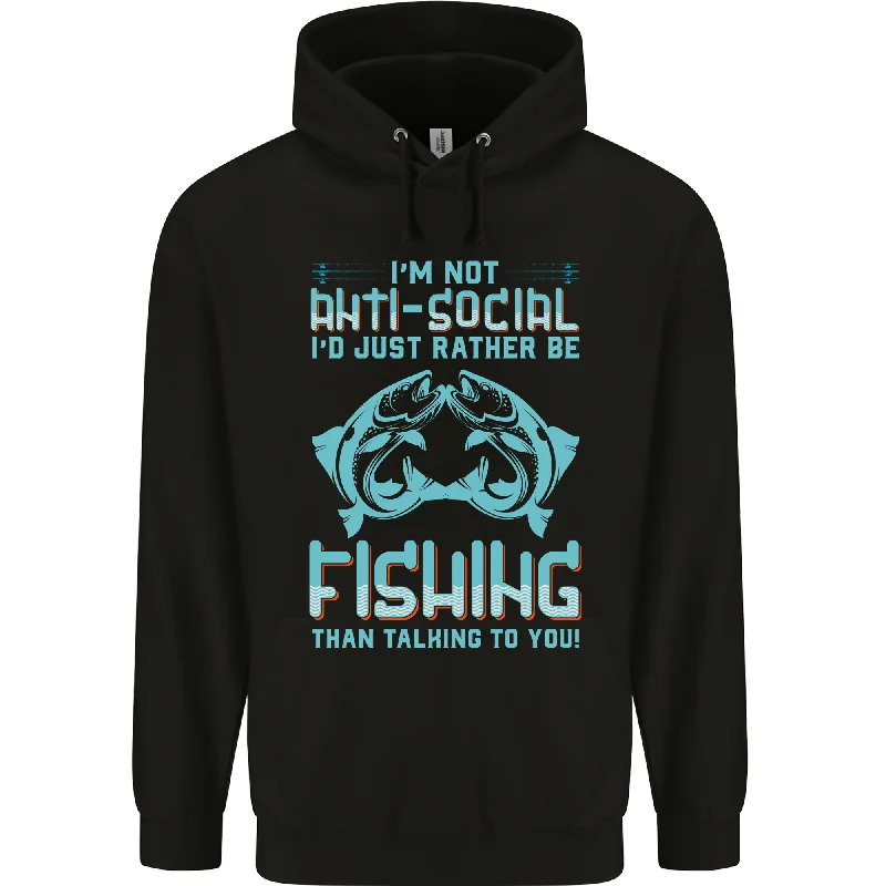 Low Prices I'm Not Anti Social Funny Fishing Fisherman Mens 80% Cotton Hoodie