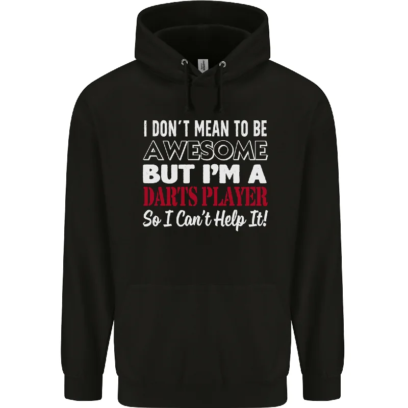 Early Access I Dont Mean to Be Darts Player Mens 80% Cotton Hoodie