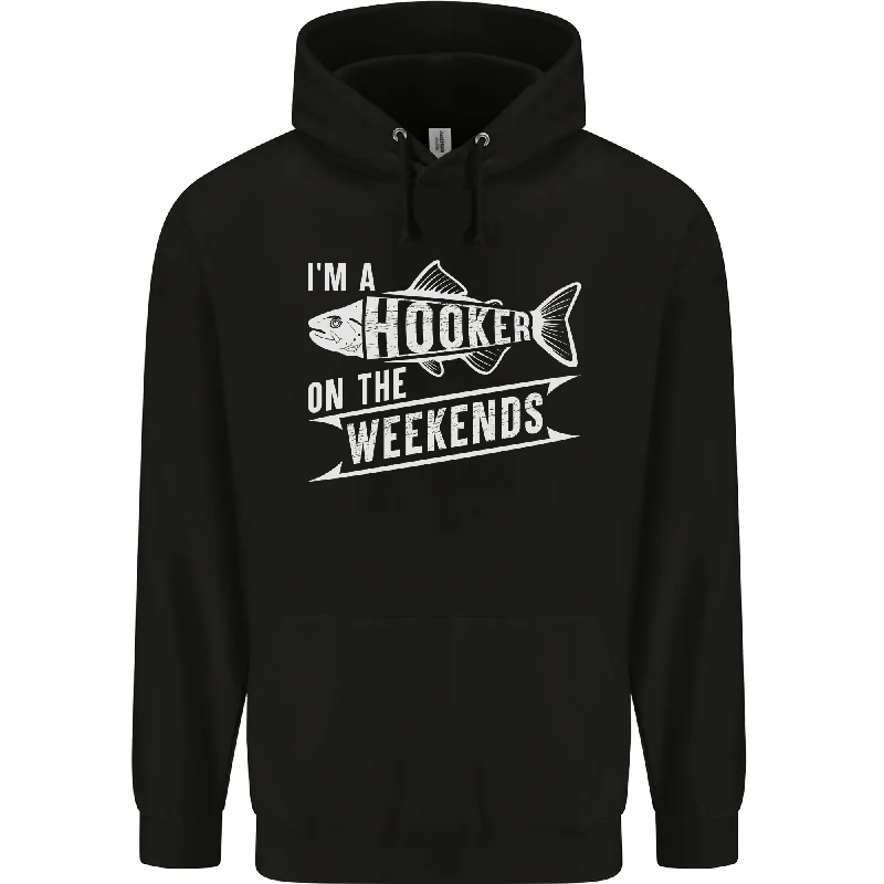 Early Access I'm a Hooker at the Weekends Funny Fishing 2 Mens 80% Cotton Hoodie