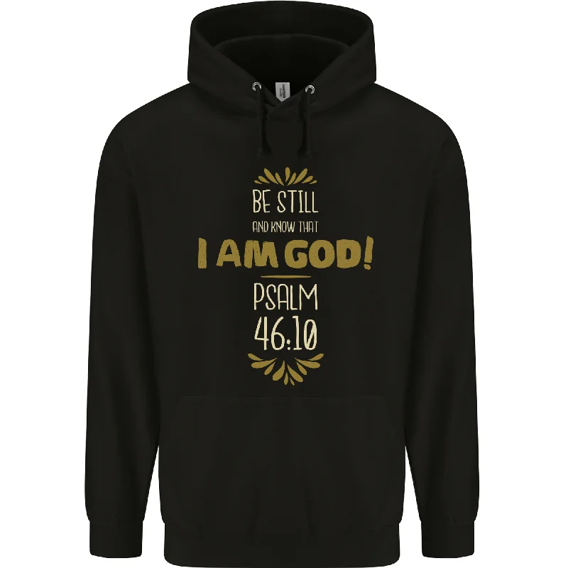 Super Deal I Am God Psalm 46:10 Christian Jesus God Christ Mens 80% Cotton Hoodie