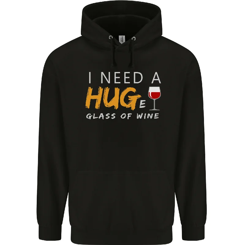 Overstock Sale I Need a Huge Glass of Red Wine Funny Mens 80% Cotton Hoodie