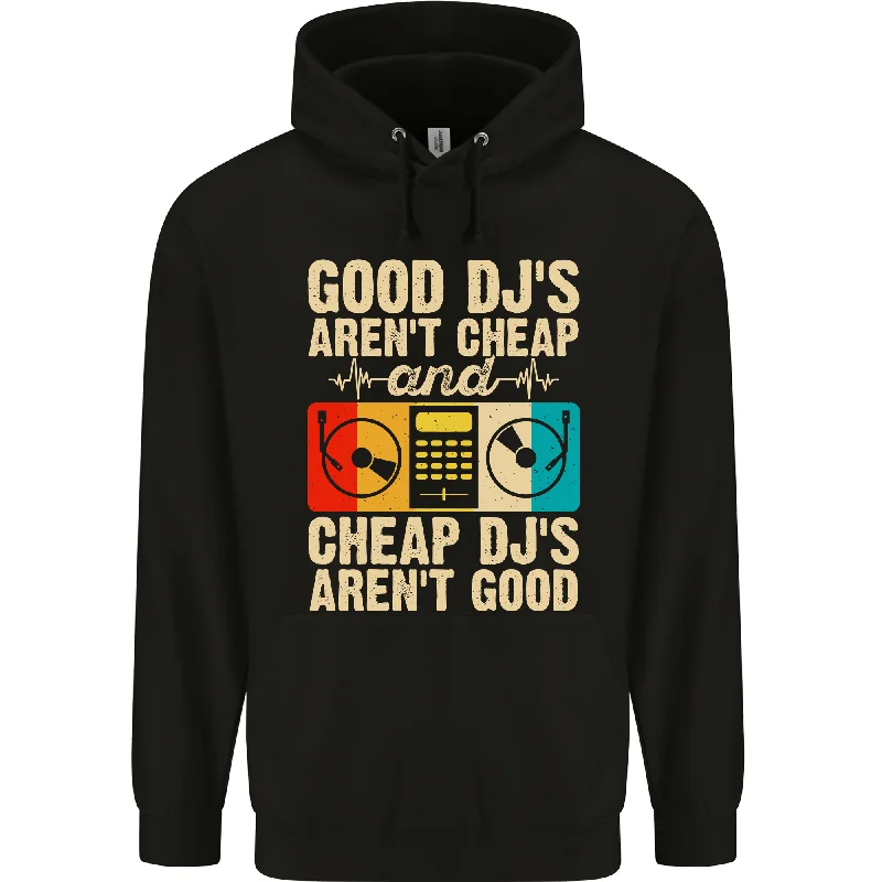 Price Drop Good DJs Aren't Cheap Funny DJing Mens 80% Cotton Hoodie