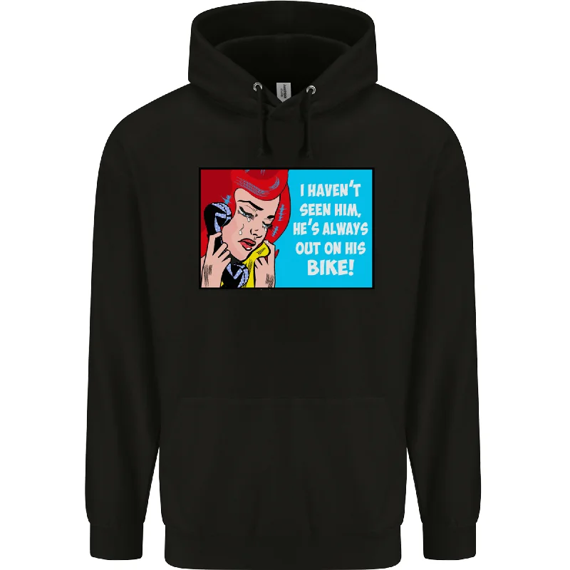 Exclusive Deal I Havent Seen Him Biker Funny Motorcycle Mens 80% Cotton Hoodie