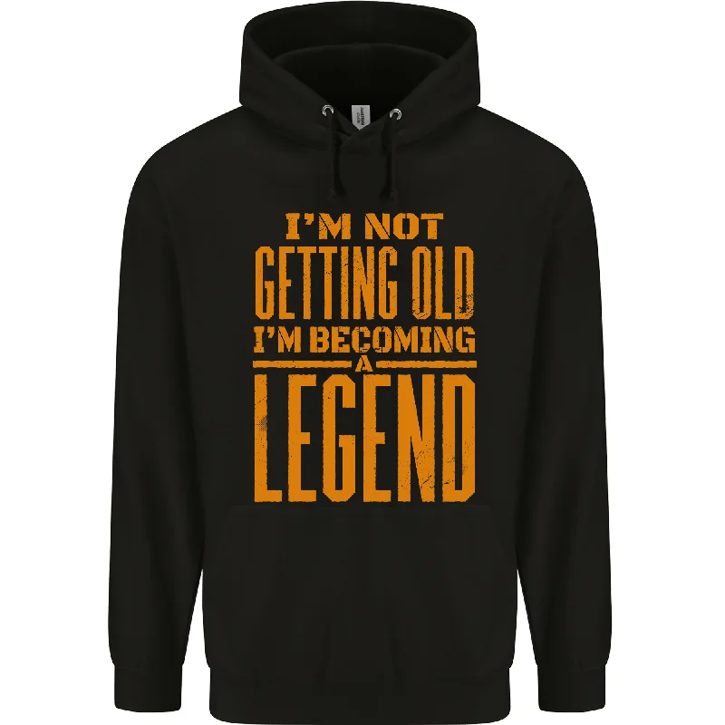 Crazy Deals Im Not Old Im a Legend Funny Birthday Mens 80% Cotton Hoodie