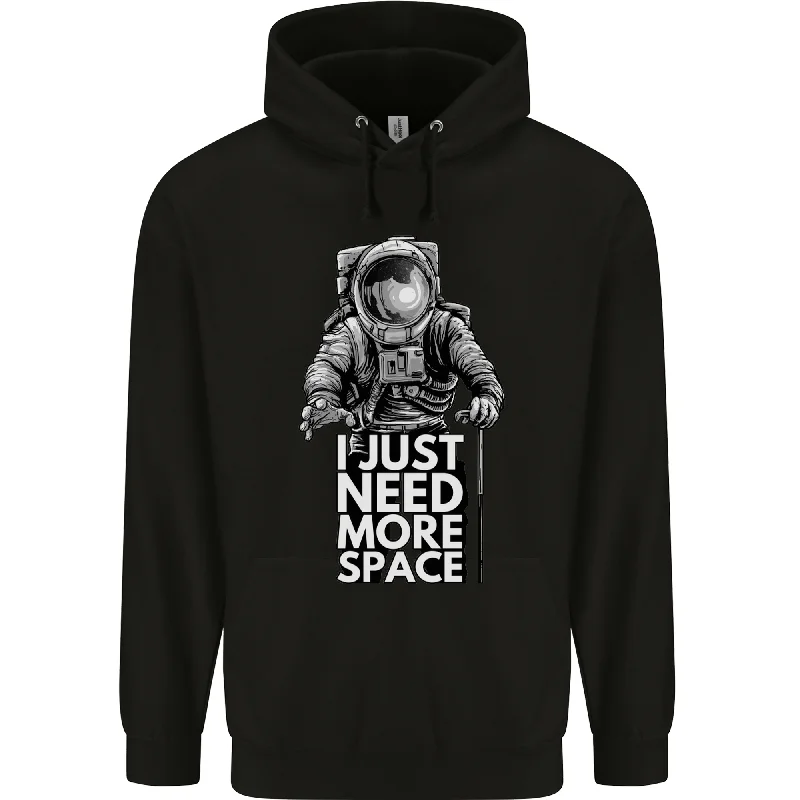 Weekend Special I Just Need More Space Funny Astronaut Mens 80% Cotton Hoodie