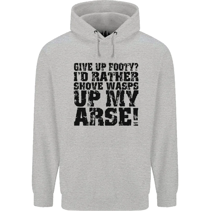 Midnight Madness Give up Footy? Football Player Mens 80% Cotton Hoodie