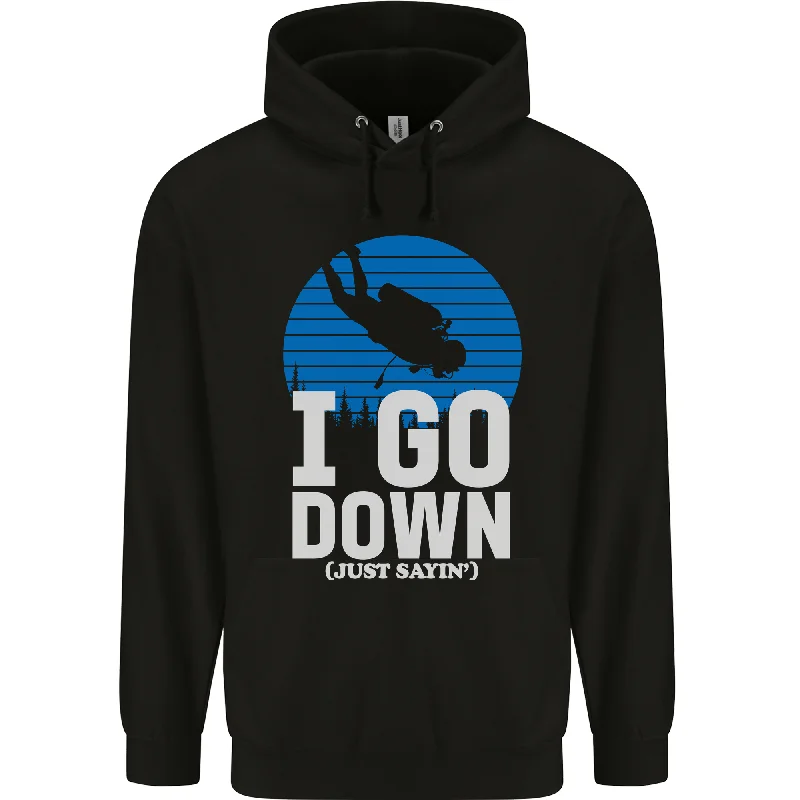 Quick Sale I Go Down Funny Scuba Diving Diver Dive Mens 80% Cotton Hoodie