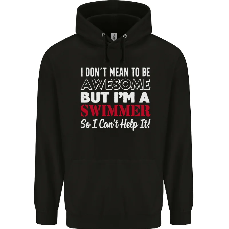 Must-Have Deals I Dont Mean Im a Swimmer Swimming Mens 80% Cotton Hoodie