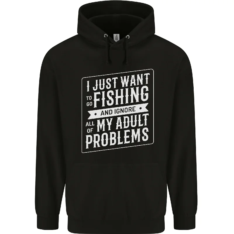 Early Bird Discount Funny Fishing Ignore All of My Adult Problems Mens 80% Cotton Hoodie