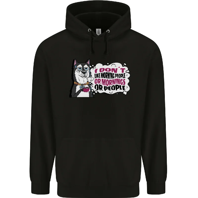 Steals and Deals Husky Alaskan I Dont Like People Mornings Mens 80% Cotton Hoodie